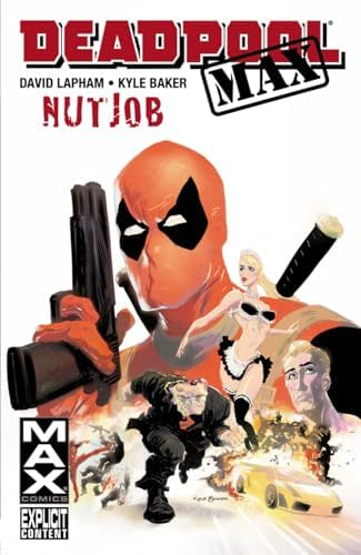 Deadpool Max: Second Cut: Lapham, David, Baker, Kyle, Crystal